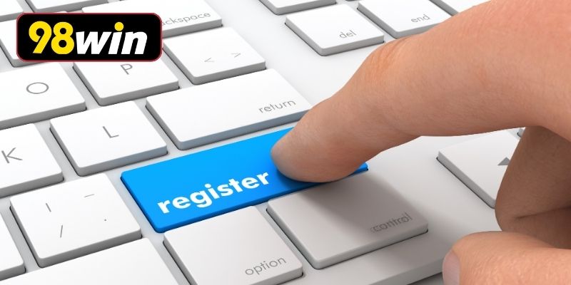 Hướng dẫn đăng ký 98WIN chuẩn xác từng bước